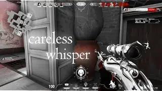 careless whisper (Valorant edit)