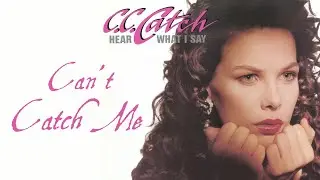 Can't Catch Me - CC. Catch