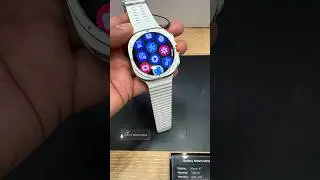 Samsung Galaxy watch ultra white _ first look samsung galaxy watch ultra #galaxy #smartwatch