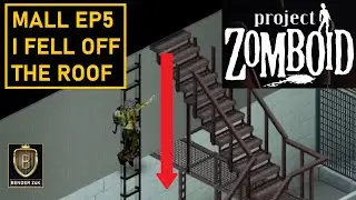 STAIR BUG ALMOST KILLED ME! | Project Zomboid Mall | EP5