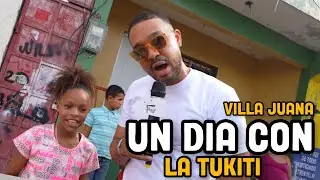 Un Dia con La Tukiti Mostrandonos Villa Juana