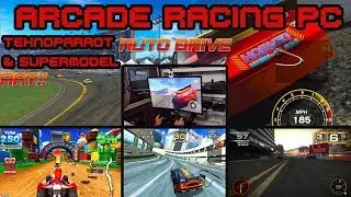 Arcade Racing PC - Teknoparrot 1.86 & Supermodel SVN 761
