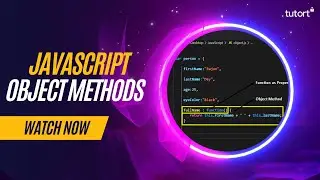Understand Object Methods in JavaScript | Learn JavaScript in 2023 | Tutort Academy