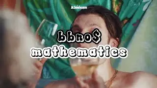 bbno$ – mathematics tradução / legendado