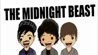 The Midnight Beast - Begging (when the world ends)