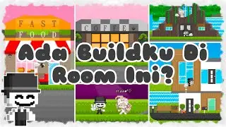 『🌏』 Keliling - Keliling Di Room Yang Ada Build Dari Tutorial Ku⁉️|| Boku Boku