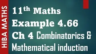 11th maths chapter 4 example 4.66 Combinatorics and Mathematical induction tn syllabus hiba maths