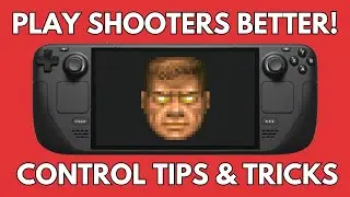 Steam Deck First-Person Shooter Controls IN-DEPTH Guide: Make It Feel Like Mouse & Keyboard!