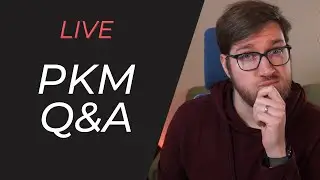 [Q&A] Personal Knowledge Management | LIVE