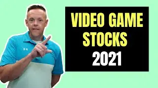 The 6 Best Gaming Stocks for 2021 |  Video Game Stock Analysis