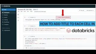 2. HOW TO ADD TITLE TO EACH CELL IN DATABRICKS NOTEBOOK | 
