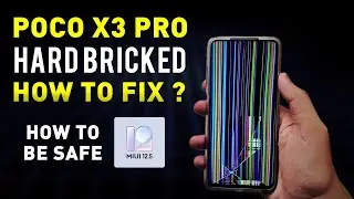 Poco X3 pro Hard Brick Randomly | MIUI 12.5.XX | How To Prevent From Hard Brick