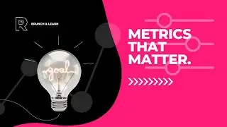 Metrics that Matter