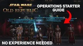 SWTOR Operations Beginner's Guide (2026)