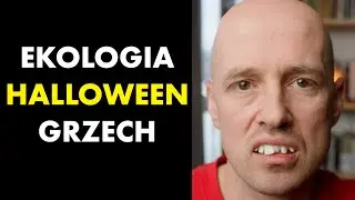 Jak unikać grzechów? Ekologia to zło? O moim 