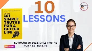 10 Timeless Lessons from '101 Simple Truths For A Better Life'
