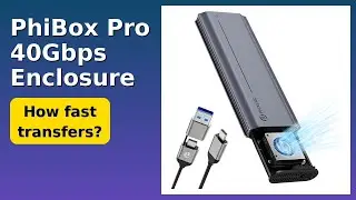 REVIEW (2026): PhiBox Pro 40Gbps Enclosure. ESSENTIAL details.