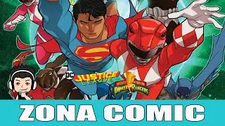 ZONA COMIC | LA LIGA DE LA JUSTICIA / MIGHTY MORPHIN POWER RANGERS