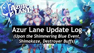 Upon the Shimmering Blue Patch Notes Overview | Azur Lane