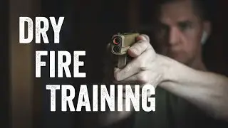 Dry Fire | Routines and Training Tools