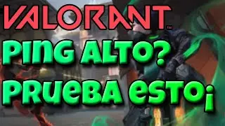 Como optimizar el Ping en VALORANT (Única forma)