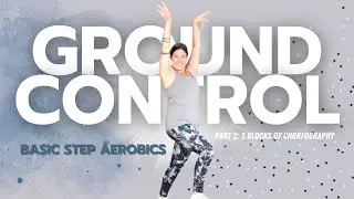 Beginner to Intermediate Step Aerobics: Ground Control | 3-Week Online Cardio Series