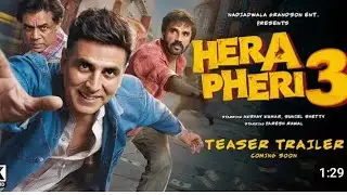 Hera Pheri 3 Official Trailer | Hera Pheri 3 Release Date Update | Hera Pheri 3 Teaser Announcement