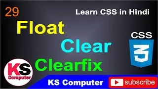CSS Float and Clear Property (Clearfix)