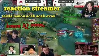 teizla lemon acak acak EVOS // mpl seasen 11