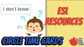 ESL Resources | Circle Time Cards - Videos For Teachers