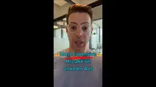 Most Expensive Mistake on LinkedIn Ads