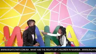 WHAT ARE THE RIGHTS OF CHILDREN IN NAMIBIA