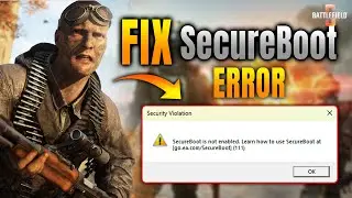 How to Fix SecureBoot is Not Enabled Error in Battlefield 6