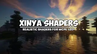 Top 1 Shaders For Mcpe 1.20+ || XINYA SHADERS - Realistic Shaders For Render Dragon