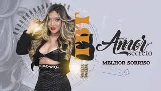 Banda Amor Secreto - Melhor Sorriso #CDAmorSecretoTBT