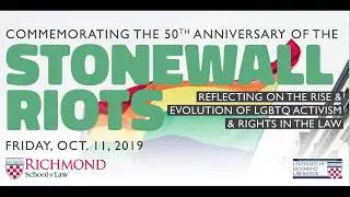 Law Review Symposium - Commemorating the 50th Anniversary of the Stonewall Riots