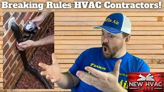 HVAC Contractors BREAKING RULES on Linesets!