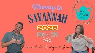 Should You Move to Savannah Georgia in 2025? | Cost of Living, Neighborhoods & Local Insights