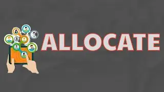 What Does ALLOCATE Means || Meanings And Definitions With Example in ENGLISH .