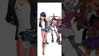 Transformation of the Marinette+ Monster High 