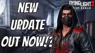 New Update 1.11.4 Out Now For Dying Light 2