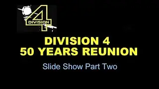 Division 4 50th reunion part 2