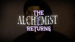 The Alchemist Returns