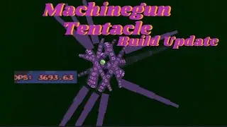 Can't Have Enough Tentacles / Machinegun Tentacle Build Update [Voxlblade]