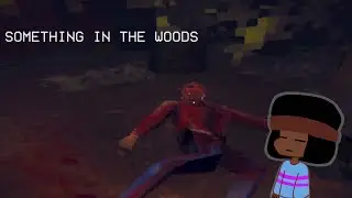 I JUST WANTED SOME COFFEE | Something in the Woods