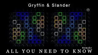 Gryffin & Slander (feat. Calle Lehmann) - All You Need To Know [Unipad/Multipad Remake]