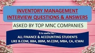 INVENTORY MANAGEMENT INTERVIEW QUESTIONS & ANSWERS -11-20