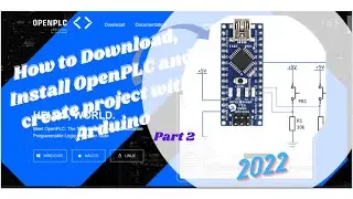 How to Download, Install OpenPLC and create project with Arduino  Part 2