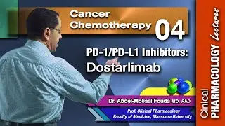 Cancer chemotherapy (Ar): Lec 04 - PD-1/PD-L1 (immune checkpoint) inhibitors: Dostarlimab