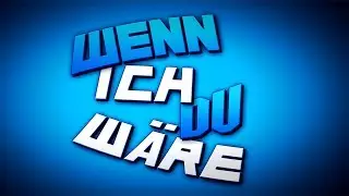 WENN ICH DU WÄRE in Minecraft! - Staffel 2
